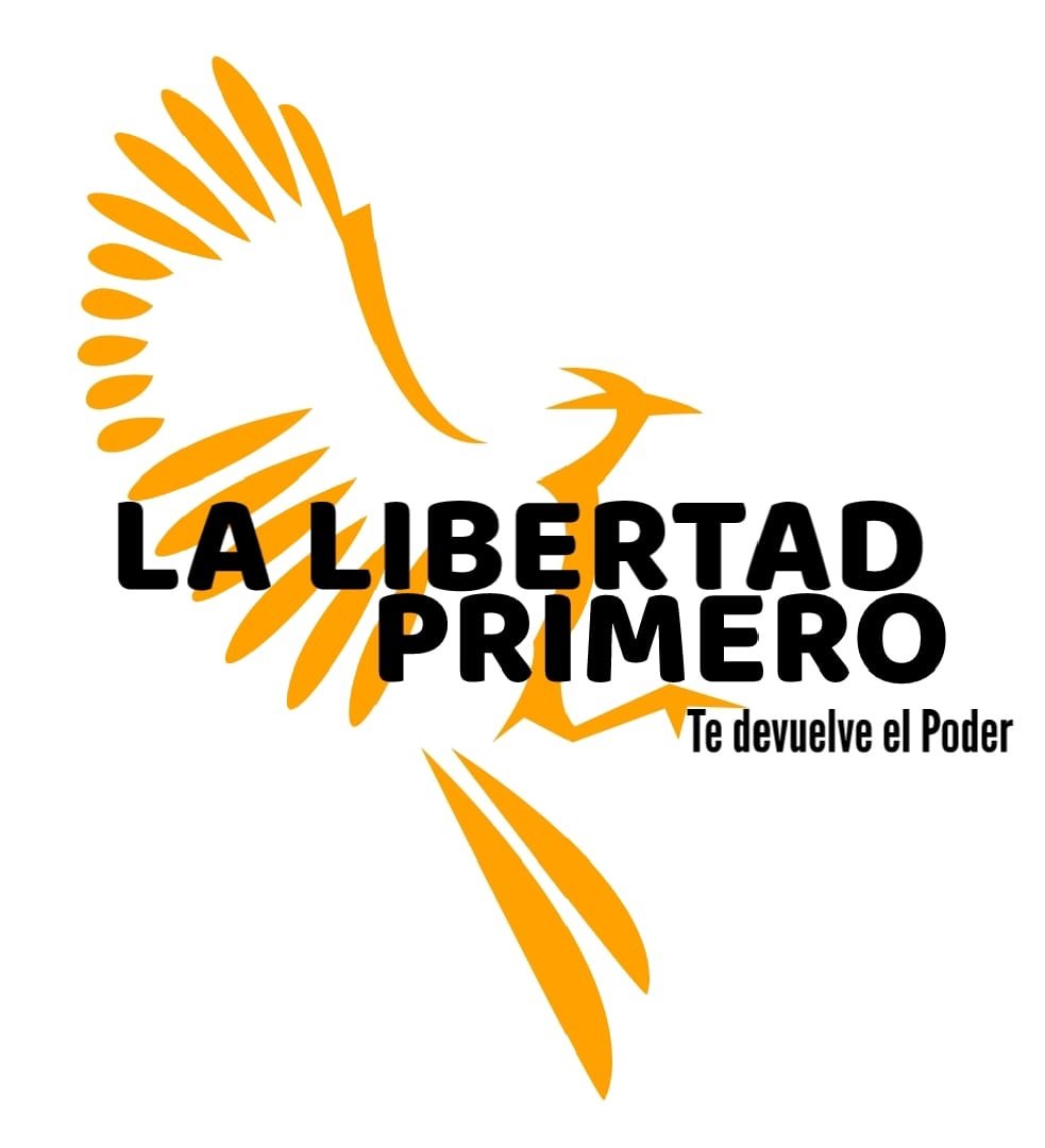 la libertad primero